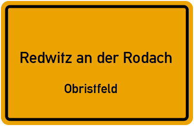 Straßenverzeichnis Redwitz an der Rodach Obristfeld