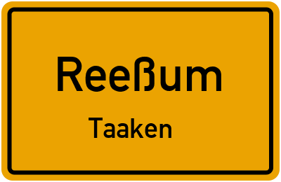 Straßenverzeichnis Reeßum Taaken