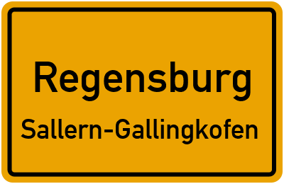 Ortsschild Regensburg Sallern-Gallingkofen