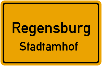 Ortsschild Regensburg Stadtamhof