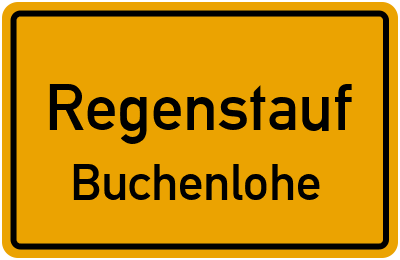 Ortsschild Regenstauf Buchenlohe