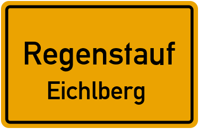 Ortsschild Regenstauf Eichlberg