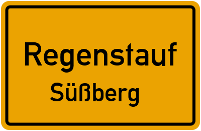 Ortsschild Regenstauf Süßberg