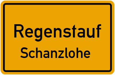 Ortsschild Regenstauf Schanzlohe