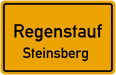 Ortsschild Regenstauf Steinsberg