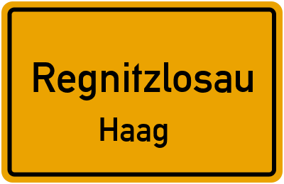 Ortsschild Regnitzlosau Haag