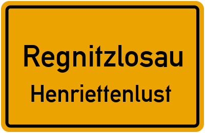 Straßenverzeichnis Regnitzlosau Henriettenlust