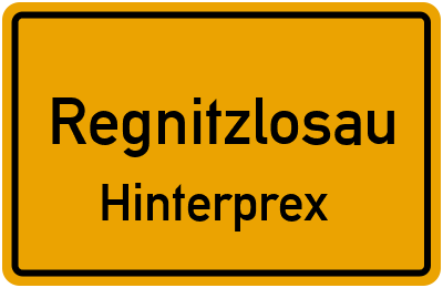 Ortsschild Regnitzlosau Hinterprex