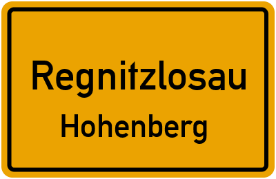 Ortsschild Regnitzlosau Hohenberg