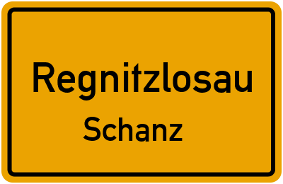 Ortsschild Regnitzlosau Schanz