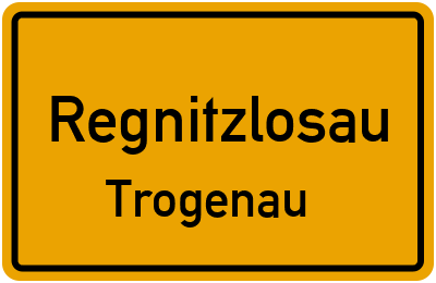 Straßenverzeichnis Regnitzlosau Trogenau
