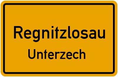 Ortsschild Regnitzlosau Unterzech