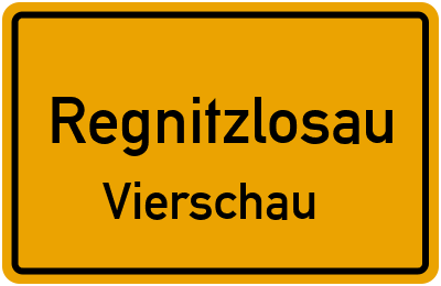 Ortsschild Regnitzlosau Vierschau