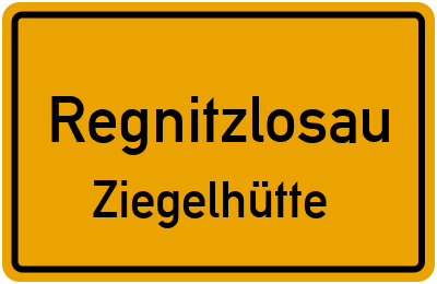 Straßenverzeichnis Regnitzlosau Ziegelhütte