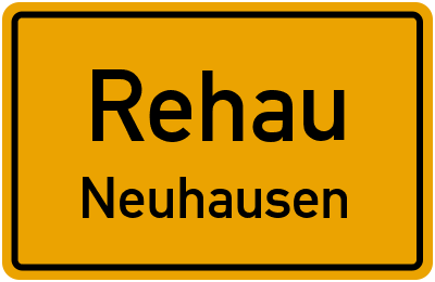 Ortsschild Rehau Neuhausen