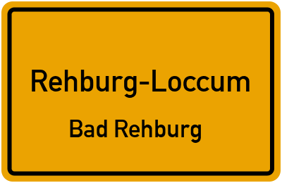 Ortsschild Rehburg-Loccum Bad Rehburg