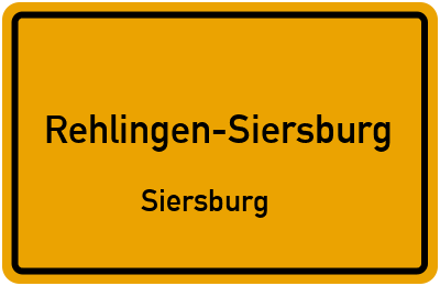 Ortsschild Rehlingen-Siersburg Siersburg