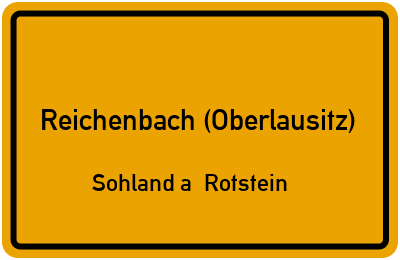 Straßenverzeichnis Reichenbach (Oberlausitz) Sohland a. Rotstein