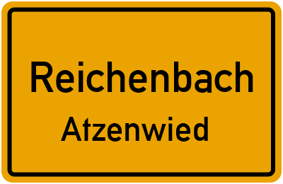 Ortsschild Reichenbach Atzenwied