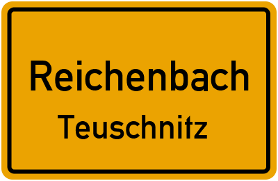 Straßenverzeichnis Reichenbach Teuschnitz
