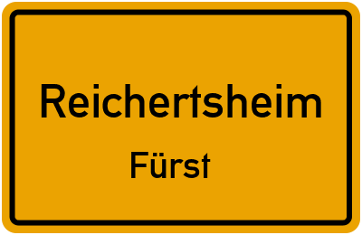 Ortsschild Reichertsheim Fürst