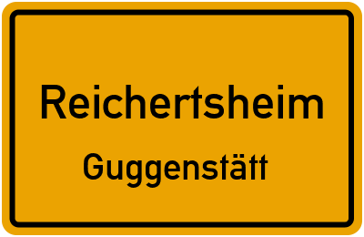 Ortsschild Reichertsheim Guggenstätt