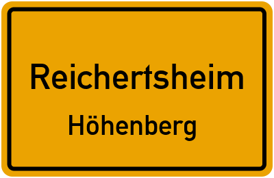 Ortsschild Reichertsheim Höhenberg