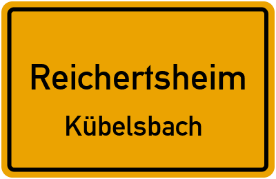 Ortsschild Reichertsheim Kübelsbach