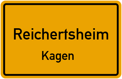 Ortsschild Reichertsheim Kagen