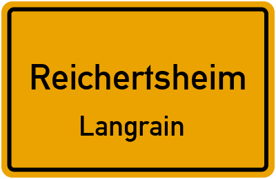 Ortsschild Reichertsheim Langrain