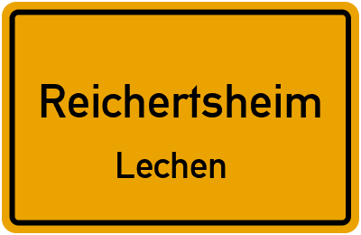 Ortsschild Reichertsheim Lechen