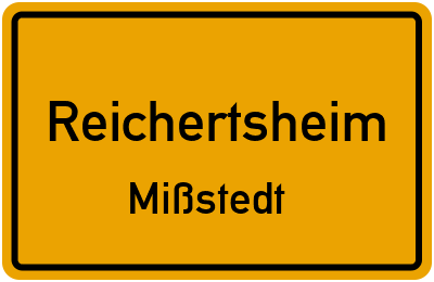 Straßenverzeichnis Reichertsheim Mißstedt
