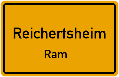Ortsschild Reichertsheim Ram