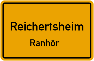Ortsschild Reichertsheim Ranhör