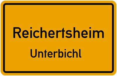 Ortsschild Reichertsheim Unterbichl