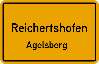Ortsschild Reichertshofen Agelsberg