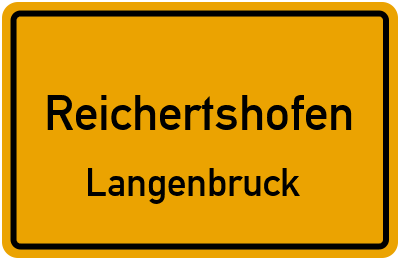 Ortsschild Reichertshofen Langenbruck