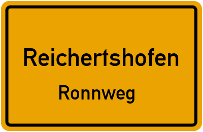 Ortsschild Reichertshofen Ronnweg