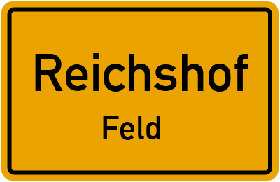 Ortsschild Reichshof Feld