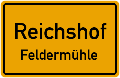 Ortsschild Reichshof Feldermühle