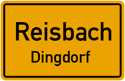 Ortsschild Reisbach Dingdorf