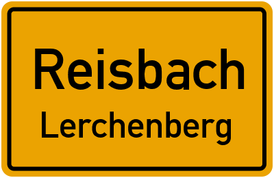 Ortsschild Reisbach Lerchenberg