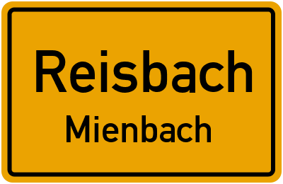 Ortsschild Reisbach Mienbach