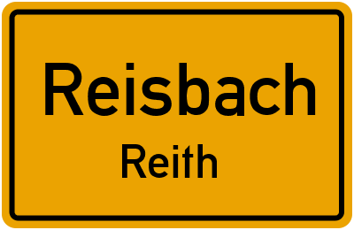 Ortsschild Reisbach Reith