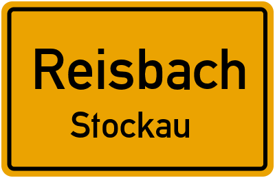 Ortsschild Reisbach Stockau