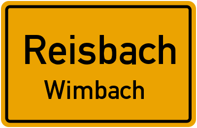 Ortsschild Reisbach Wimbach