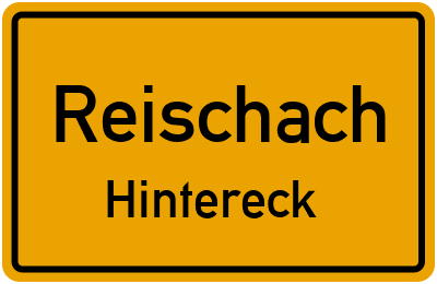 Ortsschild Reischach Hintereck