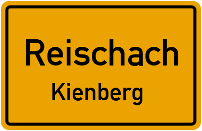 Ortsschild Reischach Kienberg