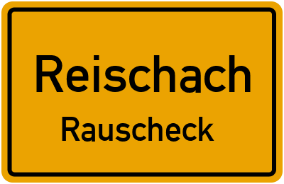 Straßenverzeichnis Reischach Rauscheck