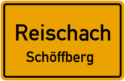 Ortsschild Reischach Schöffberg